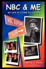 NBC & Me By Herbie J. Pilato, Gretchen Harris Keskeys (Foreword by) Cover Image