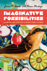 Imaginative Possibilities: Conversations with Twenty-First-Century Latinx Writers Cover Image