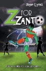 Z for Zanto: Even zombies can dream By Jayne Lyons Cover Image