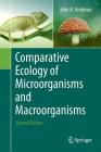 Comparative Ecology of Microorganisms and Macroorganisms By John H. Andrews Cover Image