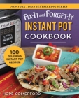 Fix-It and Forget-It Instant Pot Cookbook: 100 Delicious Instant Pot Recipes! Cover Image