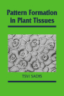 Pattern Formation in Plant Tissues (Developmental and Cell Biology #25) Cover Image