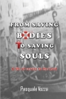 From Saving Bodies To Saving Souls By Pasquale Vozza Cover Image