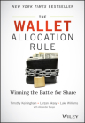 The Wallet Allocation Rule: Winning the Battle for Share By Timothy L. Keiningham, Lerzan Aksoy, Luke Williams Cover Image