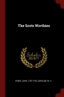 The Scots Worthies By John Howie, W. H. Carslaw Cover Image
