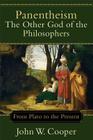 Panentheism: The Other God of the Philosophers: From Plato to the Present By John W. Cooper Cover Image