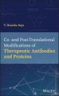 Co- And Post-Translational Modifications of Therapeutic Antibodies and Proteins By T. Shantha Raju Cover Image