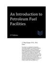 An Introduction to Petroleum Fuel Facilities Cover Image