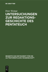 Untersuchungen zur Redaktionsgeschichte des Pentateuch By Peter Weimar Cover Image