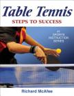 Table Tennis: Steps to Success (STS (Steps to Success Activity) By Richard McAfee Cover Image