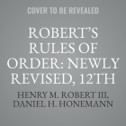 Robert's Rules of Order Newly Revised, 12th Edition Cover Image