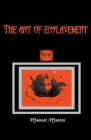 The Art of Enslavement By Manuel Mestre Cover Image