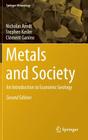 Metals and Society: An Introduction to Economic Geology (Springer Mineralogy) Cover Image
