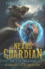 Nexus Guardian Book 2: A Fantasy LitRPG Adventure By Timothy McGowen Cover Image