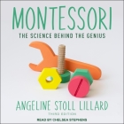 Montessori Lib/E: The Science Behind the Genius Cover Image
