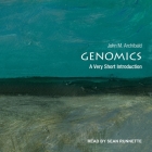 Genomics Lib/E: A Very Short Introduction By John M. Archibald, Sean Runnette (Read by) Cover Image