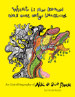 What Is Now Known Was Once Only Imagined: An (Auto)Biography of Niki de Saint Phalle By Niki De Saint Phalle (Artist), Nicole Rudick Cover Image