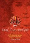 Taming Your Inner Tyrant By Patty De Llosa, Patty De Llosa Cover Image
