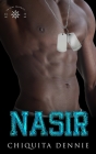 Nasir: A Emotional Scars, Bodyguard, Romantic Suspense By Chiquita Dennie Cover Image