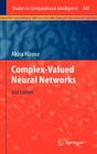 Complex-Valued Neural Networks (Studies in Computational Intelligence #400) By Akira Hirose Cover Image