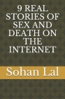 9 Real Stories of Sex and Death on the Internet Cover Image