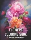 Adult Flower Coloring Book by Artink Publishing: A Relaxation Oasis for Women, Men, Teens, and Grownups - Dive into the World of Colorful Blooms, Rose (Coloring Books for Adults) Cover Image