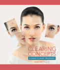 Clearing Concepts: A Guide to Acne Treatment (Conflict Resolution) By Mark Lees Cover Image