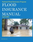 National Flood Insurance Program Flood Insurance Manual April 2021 Cover Image