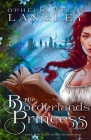 The Borderlands Princess By Ophelia Wells Langley Cover Image