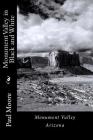 Monument Valley in Black and White By Paul B. Moore Cover Image