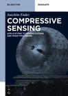Compressive Sensing: Applications to Sensor Systems and Image Processing (de Gruyter Textbook) Cover Image