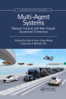 Multi-Agent Systems: Platoon Control and Non-Fragile Quantized Consensus (Automation and Control Engineering) By Xiang-Gui Guo, Jian-Liang Wang, Fang Liao Cover Image