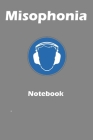 Misophonia notebook: A 6x9 inch notebook to register triggers and notes related to misophonia.: A notebook to register triggers and notes r By Eric Stockdo Cover Image