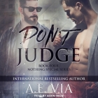 Don't Judge By A. E. Via, Aiden Snow (Read by) Cover Image
