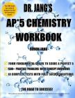 Dr. Jang's AP* 5 Chemistry Workbook Cover Image