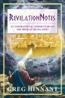 RevelationNotes: An Inspirational Commentary on the Book of Revelation By Greg Hinnant Cover Image
