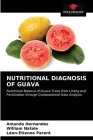 Nutritional Diagnosis of Guava By Amanda Hernandes, William Natale, Léon-Etienne Parent Cover Image
