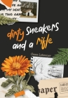 Dirty Sneakers and a Rifle By Grace Lahmeyer Cover Image