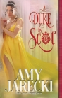 A Duke By Scot By Amy Jarecki Cover Image