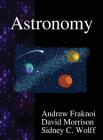 Astronomy By Andrew Fraknoi, David Morrison, Sidney C. Wolff Cover Image
