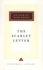 The Scarlet Letter: Introduction by Alfred Kazin (Everyman's Library Classics Series) By Nathaniel Hawthorne, Alfred Kazin (Introduction by) Cover Image