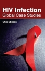 HIV Infection: Global Case Studies Cover Image