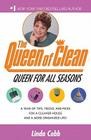 A Queen for All Seasons: A Year of Tips, Tricks, and Picks for a Cleaner House and a More Organized Life! Cover Image