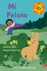 Mi Pelota (Reading Stars) By Audrey Bea, Jenna Johnston (Illustrator) Cover Image