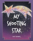 My Shooting Star By Kurt Warner Cover Image