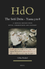 The Srōs Drōn - Yasna 3 to 8: A Critical Edition with Ritual Commentaries and Glossary (Handbook of Oriental Studies. Section 2 South Asia) By Céline Redard Cover Image