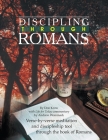 Discipling Through Romans Study Guide: Verse-by-Verse Through the Book of Romans By Don Krow, Andrew Wommack Cover Image