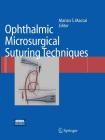Ophthalmic Microsurgical Suturing Techniques Cover Image