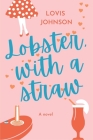 Lobster, with a straw Cover Image