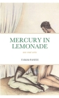 Mercury in Lemonade By Tamas Panitz Cover Image